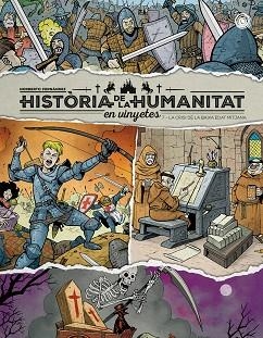 HISTÒRIA DE LA HUMANITAT EN VINYETES-7.LA CRISI DE LA BAIXA EDAT MITJANA | 9788410390850 | FERNÁNDEZ, NORBERTO | Llibreria Geli - Llibreria Online de Girona - Comprar llibres en català i castellà