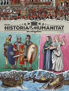 HISTÒRIA DE LA HUMANITAT EN VINYETES-4.ROMA | 9788419380982 | BOU,QUIM | Libreria Geli - Librería Online de Girona - Comprar libros en catalán y castellano