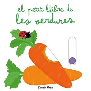 EL PETIT LLIBRE DE LES VERDURES | 9788413898445 | CHOUX, NATHALIE | Libreria Geli - Librería Online de Girona - Comprar libros en catalán y castellano