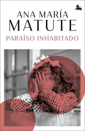 PARAÍSO INHABITADO | 9788423366743 | MATUTE, ANA MARÍA | Llibreria Geli - Llibreria Online de Girona - Comprar llibres en català i castellà