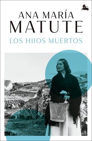 LOS HIJOS MUERTOS | 9788423366750 | MATUTE, ANA MARÍA | Libreria Geli - Librería Online de Girona - Comprar libros en catalán y castellano