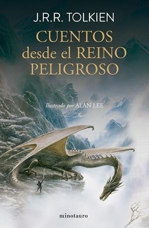 CUENTOS DESDE EL REINO PELIGROSO (EDICIÓN EN RÚSTICA) | 9788445019467 | TOLKIEN, J. R. R. | Llibreria Geli - Llibreria Online de Girona - Comprar llibres en català i castellà