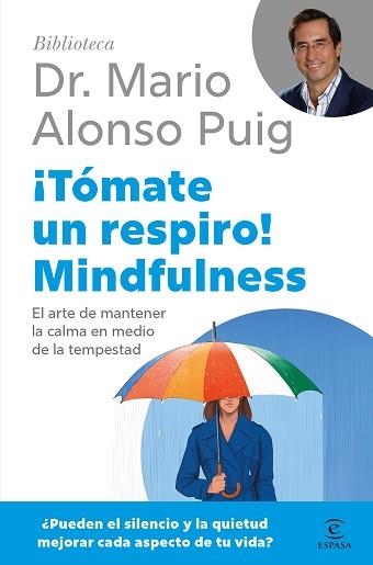TÓMATE UN RESPIRO! MINDFULNESS | 9788467075687 | PUIG, MARIO ALONSO | Libreria Geli - Librería Online de Girona - Comprar libros en catalán y castellano