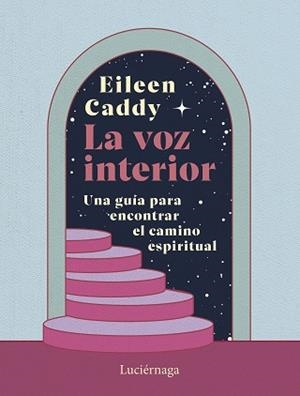 LA VOZ INTERIOR | 9788419996756 | CADDY, EILEEN | Llibreria Geli - Llibreria Online de Girona - Comprar llibres en català i castellà
