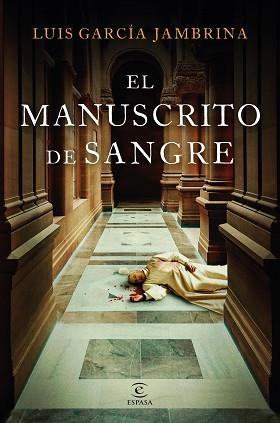 EL MANUSCRITO DE SANGRE | 9788467074642 | GARCÍA JAMBRINA, LUIS | Llibreria Geli - Llibreria Online de Girona - Comprar llibres en català i castellà