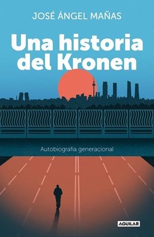 UNA HISTORIA DEL KRONEN | 9788403524569 | MAÑAS, JOSÉ ÁNGEL | Libreria Geli - Librería Online de Girona - Comprar libros en catalán y castellano