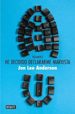 HE DECIDIDO DECLARARME MARXISTA (VOLUMEN 2) | 9788410214583 | ANDERSON, JON LEE | Llibreria Geli - Llibreria Online de Girona - Comprar llibres en català i castellà