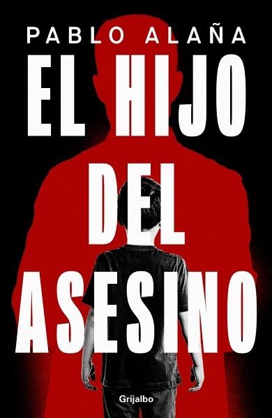 EL HIJO DEL ASESINO | 9788425369360 | ALAÑA, PABLO | Libreria Geli - Librería Online de Girona - Comprar libros en catalán y castellano