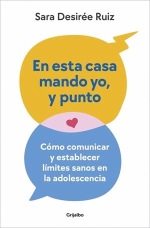EN ESTA CASA MANDO YO,Y PUNTO | 9788425366703 | RUIZ, SARA DESIRÉE | Libreria Geli - Librería Online de Girona - Comprar libros en catalán y castellano