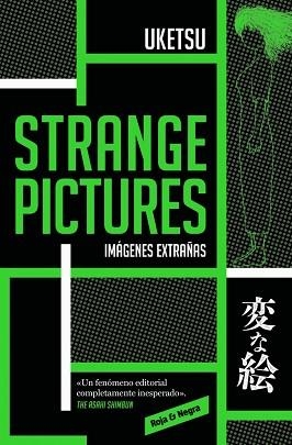 STRANGE PICTURES | 9788410352063 | UKETSU | Libreria Geli - Librería Online de Girona - Comprar libros en catalán y castellano