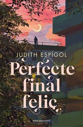 PERFECTE FINAL FELIÇ | 9788410256453 | ESPÍGOL, JUDITH | Libreria Geli - Librería Online de Girona - Comprar libros en catalán y castellano
