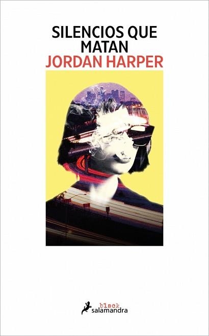 SILENCIOS QUE MATAN | 9788419851727 | HARPER, JORDAN | Libreria Geli - Librería Online de Girona - Comprar libros en catalán y castellano