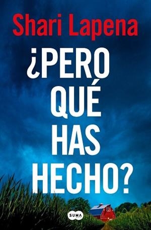 PERO QUÉ HAS HECHO? | 9788410257474 | LAPENA, SHARI | Libreria Geli - Librería Online de Girona - Comprar libros en catalán y castellano