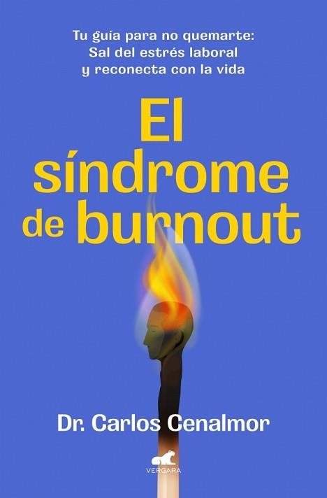 EL SÍNDROME DE BURNOUT | 9788419820525 | CENALMOR, DR. CARLOS | Libreria Geli - Librería Online de Girona - Comprar libros en catalán y castellano
