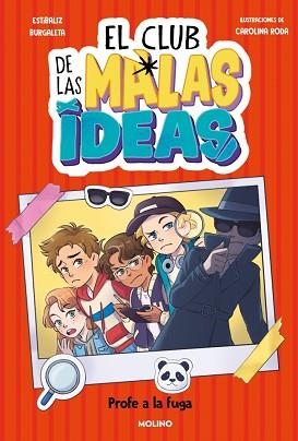 EL CLUB DE LAS MALAS IDEAS-2.PROFE A LA FUGA | 9788427246843 | BURGALETA, ESTÍBALIZ | Llibreria Geli - Llibreria Online de Girona - Comprar llibres en català i castellà