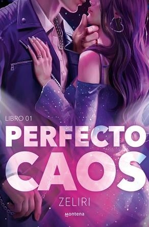 PERFECTO CAOS (AMORES CAÓTICOS 1) | 9788410298705 | ZELIRI | Libreria Geli - Librería Online de Girona - Comprar libros en catalán y castellano