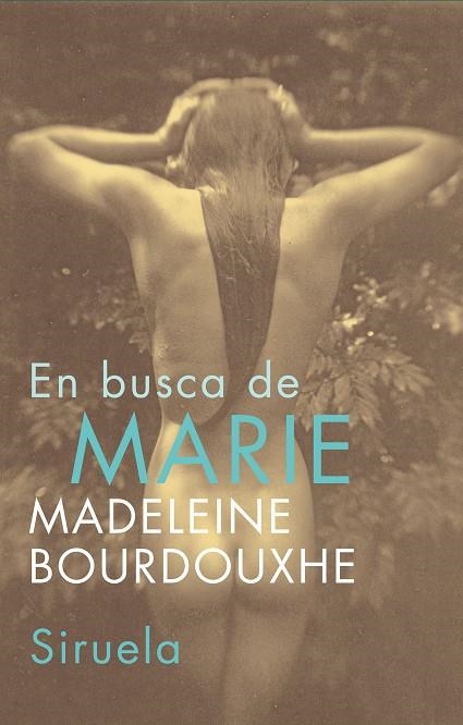 EN BUSCA DE MARIE | 9788478449248 | BOURDOUXHE, MADELEINE | Libreria Geli - Librería Online de Girona - Comprar libros en catalán y castellano