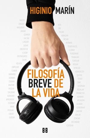 FILOSOFÍA BREVE DE LA VIDA | 9788413392165 | MARÍN PEDREÑO, HIGINIO | Libreria Geli - Librería Online de Girona - Comprar libros en catalán y castellano
