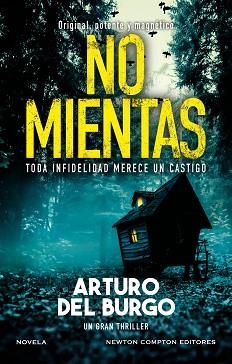 NO MIENTAS | 9788410080560 | DEL BURGO, ARTURO | Libreria Geli - Librería Online de Girona - Comprar libros en catalán y castellano