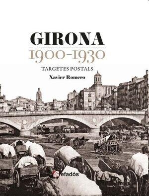 GIRONA(1900-1930)TARGETES POSTALS | 9788419736697 | ROMERO, XAVIER | Llibreria Geli - Llibreria Online de Girona - Comprar llibres en català i castellà