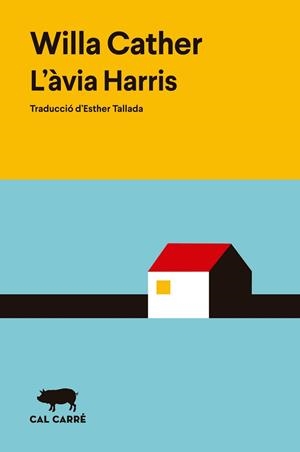 L'ÀVIA HARRIS | 9788412863543 | CATHER,WILLA | Libreria Geli - Librería Online de Girona - Comprar libros en catalán y castellano