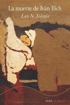 LA MUERTE DE IVÁN ILICH | 9788411781275 | TOLSTÓI, LEV. N | Libreria Geli - Librería Online de Girona - Comprar libros en catalán y castellano