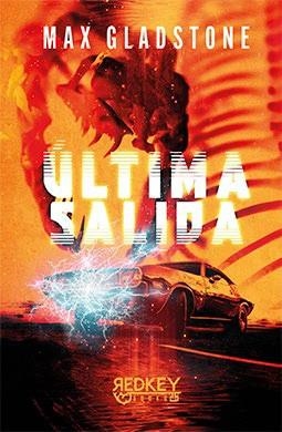 ÚLTIMA SALIDA | 9788412804546 | GLADSTONE, MAX | Libreria Geli - Librería Online de Girona - Comprar libros en catalán y castellano