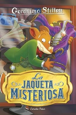 LA JAQUETA MISTERIOSA | 9788418444876 | STILTON, GERONIMO | Libreria Geli - Librería Online de Girona - Comprar libros en catalán y castellano
