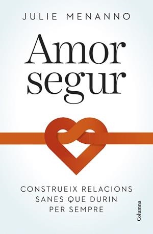 AMOR SEGUR | 9788466432795 | MENANNO, JULIE | Libreria Geli - Librería Online de Girona - Comprar libros en catalán y castellano