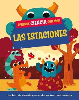 APRENDE CIENCIA CON MON.LAS ESTACIONES | 9788408295709 | MASON, PAUL | Llibreria Geli - Llibreria Online de Girona - Comprar llibres en català i castellà