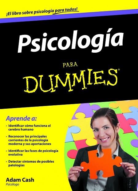 PSICOLOGIA PARA DUMMIES | 9788432921650 | CASH,ADAM | Libreria Geli - Librería Online de Girona - Comprar libros en catalán y castellano