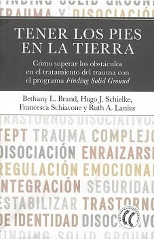 TENER LOS PIES EN LA TIERRA | 9788412899733 | BRAND, BETHANY L./LANIUS, RUTH A./SCHIELKE, HUGO J./SHIAVONE, FRANCESCA | Libreria Geli - Librería Online de Girona - Comprar libros en catalán y castellano