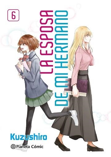 LA ESPOSA DE MI HERMANO Nº 06 | 9788411616744 | KUZUSHIRO | Libreria Geli - Librería Online de Girona - Comprar libros en catalán y castellano