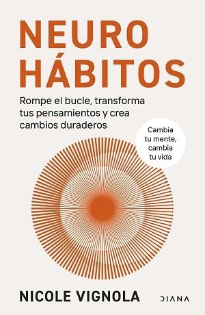 NEUROHÁBITOS | 9788411192132 | VIGNOLA, NICOLE | Libreria Geli - Librería Online de Girona - Comprar libros en catalán y castellano