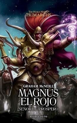 PRIMARCHS Nº 03 MAGNUS EL ROJO.SEÑOR DE PROSPERO | 9788445018576 | MCNEILL, GRAHAM | Libreria Geli - Librería Online de Girona - Comprar libros en catalán y castellano