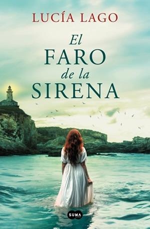 EL FARO DE LA SIRENA | 9788491297086 | LAGO, LUCÍA | Libreria Geli - Librería Online de Girona - Comprar libros en catalán y castellano