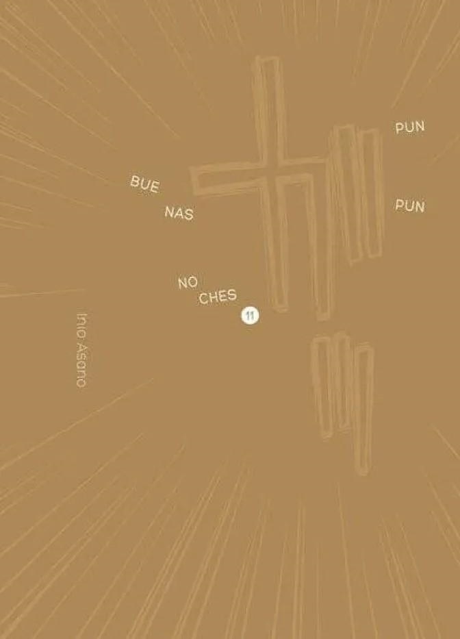 BUENAS NOCHES,PUNPUN-11 | 9788467921519 | ASANO, INIO | Libreria Geli - Librería Online de Girona - Comprar libros en catalán y castellano