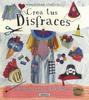 CREA TUS DISFRACES | 9788467756258 | RIBÓN, MARTA | Libreria Geli - Librería Online de Girona - Comprar libros en catalán y castellano