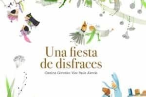 UNA FIESTA DE DISFRACES | 9788412558302 | GONZÁLEZ VILAR, CATALINA/ALENDA, PAULA | Llibreria Geli - Llibreria Online de Girona - Comprar llibres en català i castellà