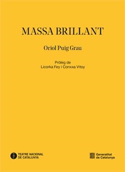 MASSA BRILLANT | 9788410393165 | PUIG GRAU, ORIOL | Llibreria Geli - Llibreria Online de Girona - Comprar llibres en català i castellà