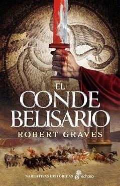 EL CONDE BELISARIO | 9788435060325 | GRAVES, ROBERT | Libreria Geli - Librería Online de Girona - Comprar libros en catalán y castellano