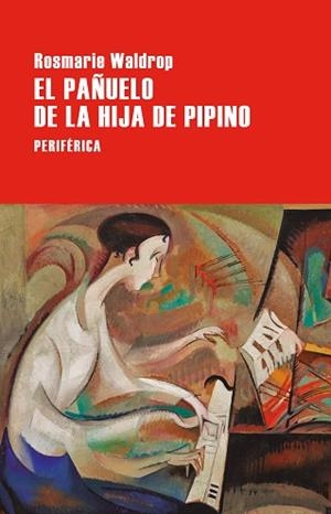 EL PAÑUELO DE LA HIJA DE PIPINO | 9788410171350 | WALDROP, ROSMARIE | Libreria Geli - Librería Online de Girona - Comprar libros en catalán y castellano