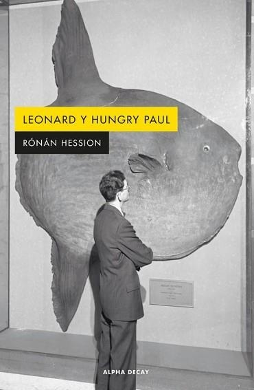 LEONARD Y HUNGRY PAUL | 9788412891317 | HESSION,RONAN | Libreria Geli - Librería Online de Girona - Comprar libros en catalán y castellano