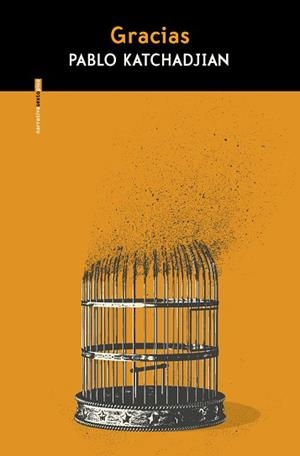 GRACIAS | 9788410249301 | KATCHADJIAN, PABLO | Libreria Geli - Librería Online de Girona - Comprar libros en catalán y castellano