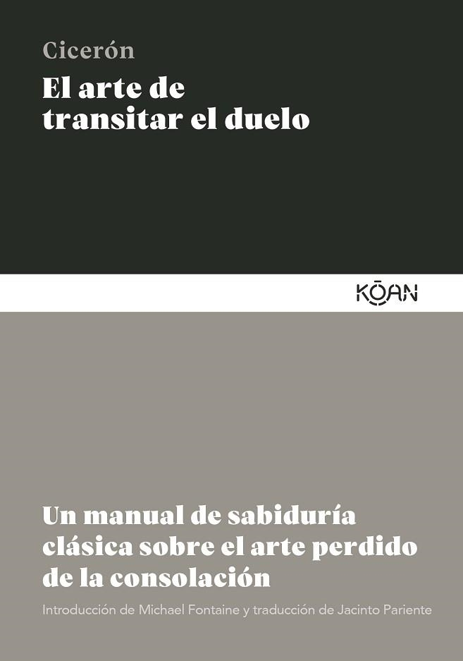 EL ARTE DE TRANSITAR EL DUELO | 9788410358133 | CICERÓN, MARCO TULIO | Libreria Geli - Librería Online de Girona - Comprar libros en catalán y castellano