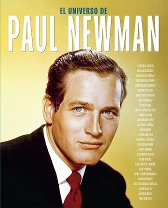 EL UNIVERSO DE PAUL NEWMAN | 9788410247246 | BELINCHON,GREGORIO/FREIRE,ESPIDO | Libreria Geli - Librería Online de Girona - Comprar libros en catalán y castellano