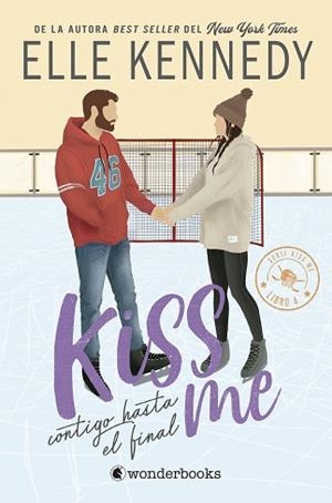 CONTIGO HASTA EL FINAL (#KISS ME 4) | 9788410425057 | KENNEDY, ELLE | Llibreria Geli - Llibreria Online de Girona - Comprar llibres en català i castellà