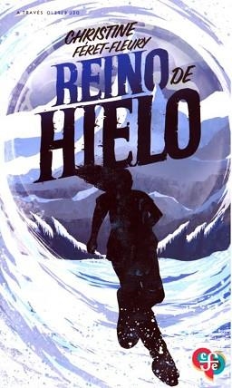 REINO DE HIELO | 9786071683229 | FERET-FLEURY, CHRISTINE | Llibreria Geli - Llibreria Online de Girona - Comprar llibres en català i castellà