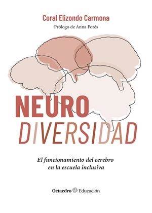 NEURODIVERSIDAD | 9788410282506 | ELIZONDO CARMONA, CORAL | Libreria Geli - Librería Online de Girona - Comprar libros en catalán y castellano