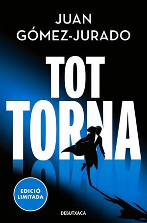 TOT TORNA (TOT CREMA 2) | 9788419394590 | GÓMEZ-JURADO, JUAN | Libreria Geli - Librería Online de Girona - Comprar libros en catalán y castellano
